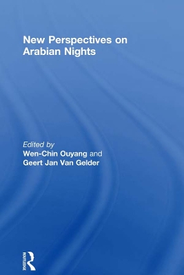 New Perspectives on Arabian Nights by Wen-chin Ouyang