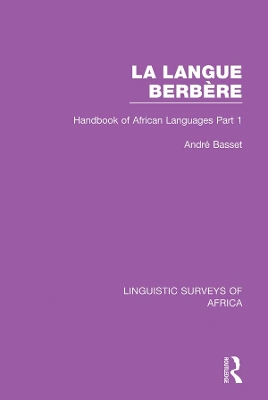 La Langue Berbère: Handbook of African Languages Part 1 by André Basset