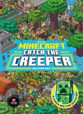 Minecraft Catch the Creeper and Other Mobs: A Search and Find Adventure book