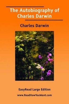 The Autobiography of Charles Darwin book