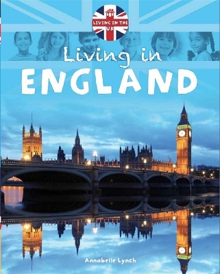 Living in the UK: England book