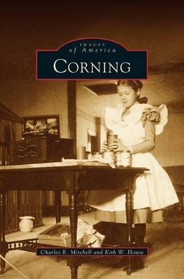 Corning by Charles R. Mitchell