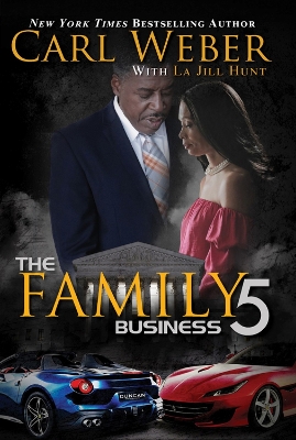 The Family Business 5: A Family Business Novel by Carl Weber