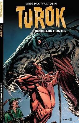 Turok: Dinosaur Hunter Volume 3 book