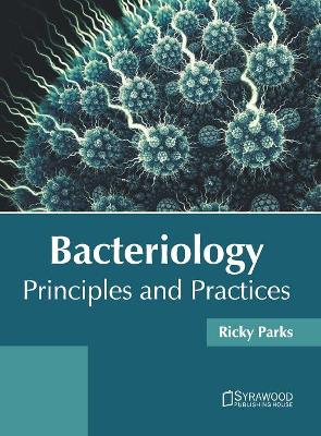 Bacteriology: Principles and Practices book