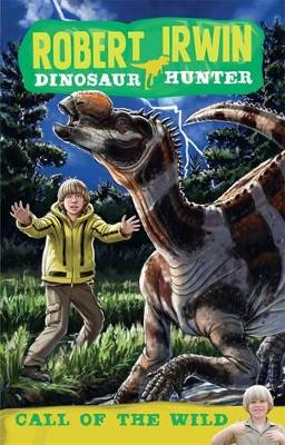Robert Irwin Dinosaur Hunter 5 book
