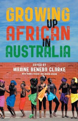 Growing Up African in Australia book