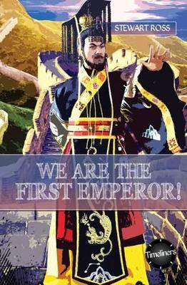 We Are The First Emperor book