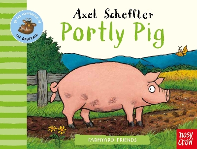 Farmyard Friends: Portly Pig book
