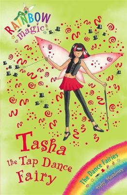 Rainbow Magic: Tasha The Tap Dance Fairy book