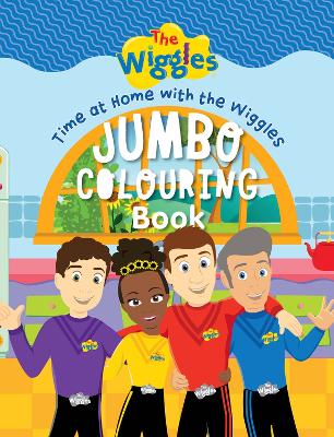 The Wiggles: Time at Home with The Wiggles Jumbo Colouring Book book