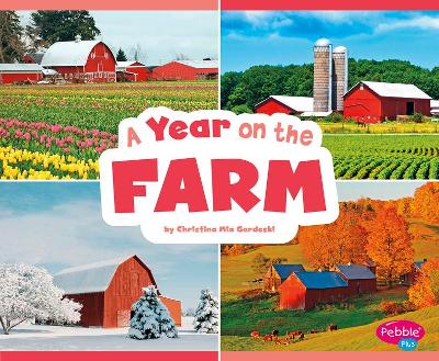 A Year on the Farm by Christina Mia Gardeski