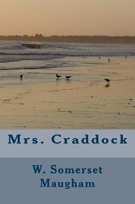 Mrs. Craddock by W. Somerset Maugham