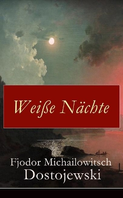 Weie Nachte (Vollstandige Deutsche Ausgabe) book