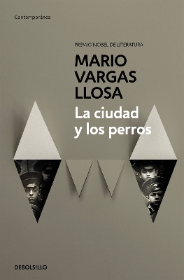 The La ciudad y los perros by Mario Vargas Llosa