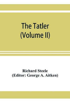 The Tatler (Volume II) book