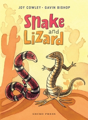 Snake and Lizard by Joy Cowley