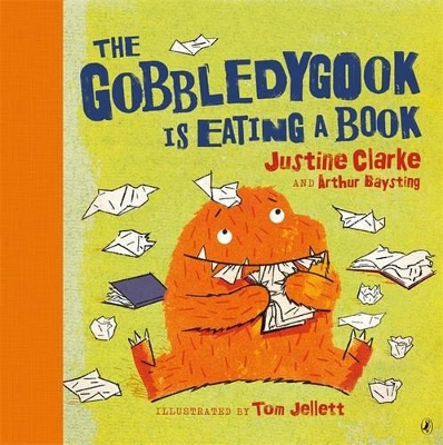 Gobbledygook Is Eating A Book by Justine Clarke