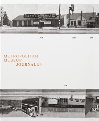 Metropolitan Museum Journal, 2020: Volume 55: Volume 55 book