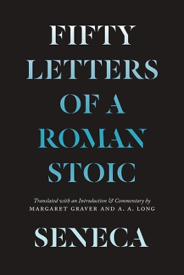 Seneca: Fifty Letters of a Roman Stoic book