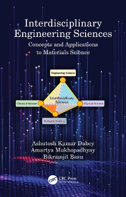 Interdisciplinary Engineering Sciences: Concepts and Applications to Materials Science book