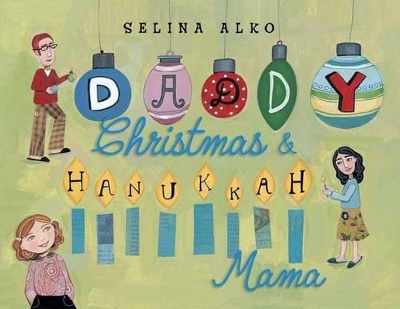 Daddy Christmas And Hanukkah Mama book