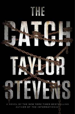 Catch by Taylor Stevens