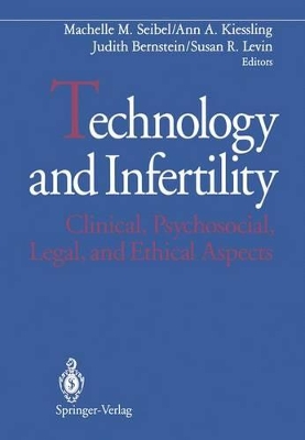 Technology and Infertility by Machelle M. Seibel