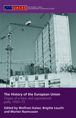 The History of the European Union by Wolfram Kaiser
