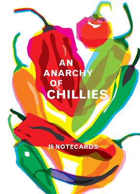 An An Anarchy of Chillies: Notecards by Caz Hildebrand