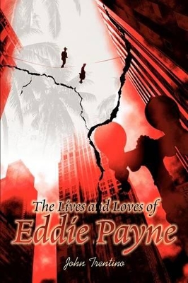 The Lives and Loves of Eddie Payne book