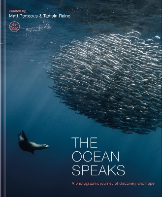 The Ocean Speaks: A photographic journey of discovery and hope book