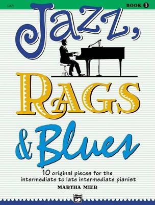 Jazz, Rags & Blues, Bk 3 book