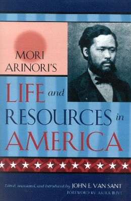 Mori Arinori's Life and Resources in America book