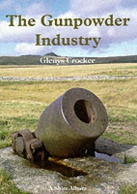 Gunpowder Industry book