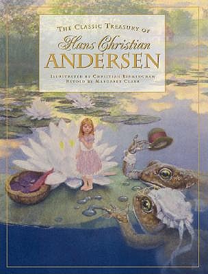 The Classic Treasury of Hans Christian Andersen by Christian Birmingham