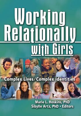 Working Relationally with Girls by Marie Hoskins
