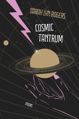 Cosmic Tantrum: Poems book