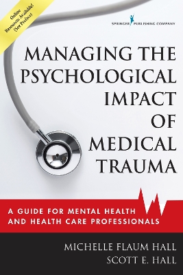 Managing the Psychological Impact of Medical Trauma book