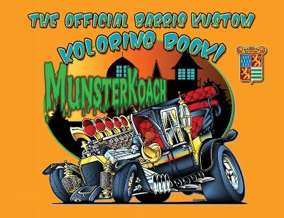 The Official Barris Kustom Koloring Book book