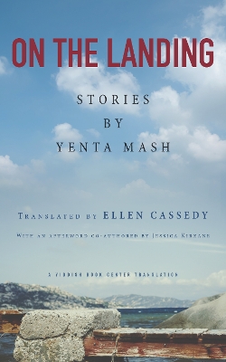 On the Landing: Stories by Yenta Mash book