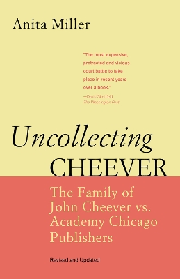 Uncollecting Cheever by Anita Miller