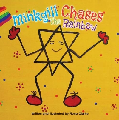 Minkgill Chases the Rainbow book