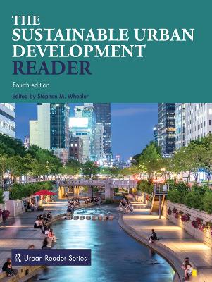 The Sustainable Urban Development Reader by Stephen M. Wheeler