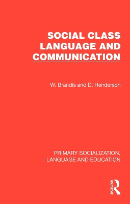 Social Class, Language and Communication book
