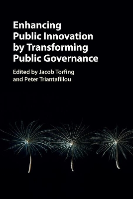 Enhancing Public Innovation by Transforming Public Governance by Jacob Torfing