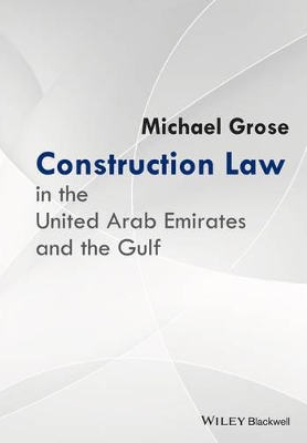 Construction Law in the United Arab Emirates and the Gulf book