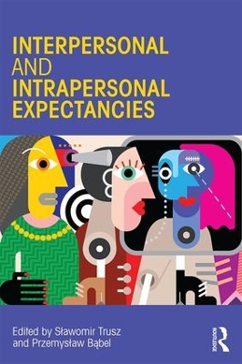 Interpersonal and Intrapersonal Expectancies by Sławomir Trusz