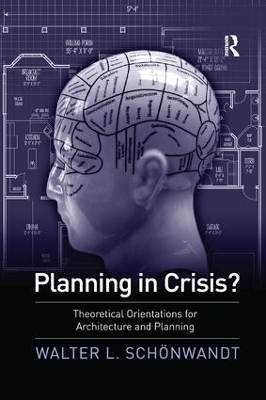 Planning in Crisis? by Walter Schoenwandt