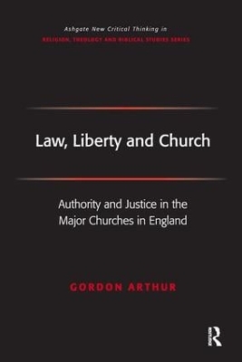 Law, Liberty and Church by Gordon Arthur